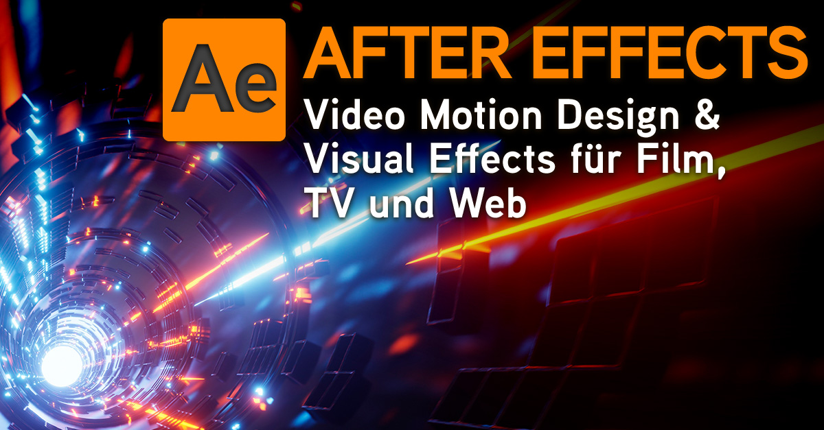 Adobe After Effects CC – Praxis-Schulung