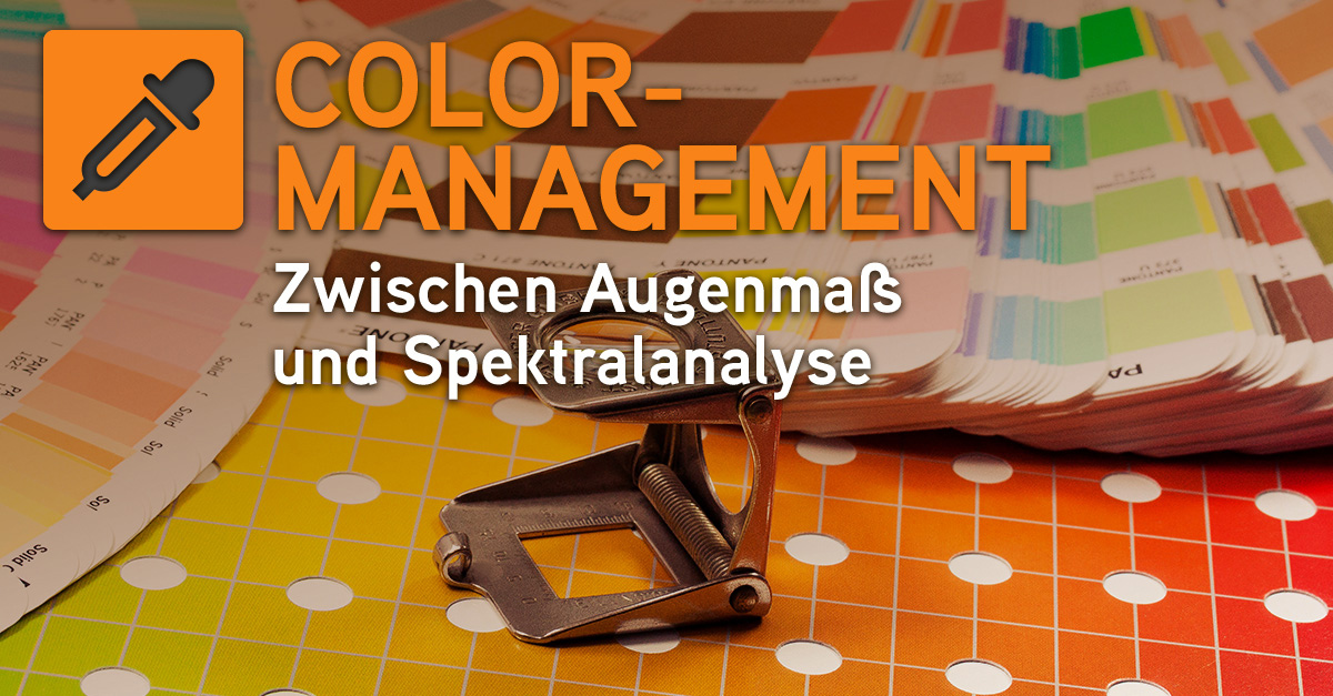 Farb-/Color – Management – Schulung + Workshop