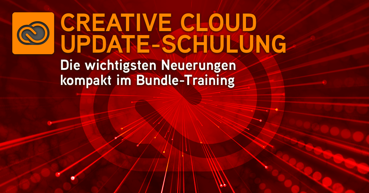 Adobe Creative Cloud PAKET-Update-Schulung (CC 2024)