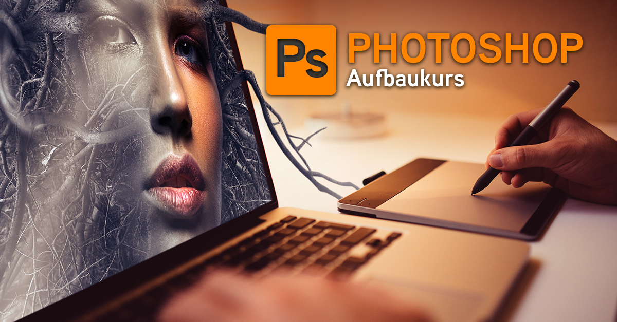Adobe Photoshop CC  – Aufbau-Schulung